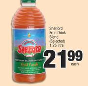 Shelford Fruit Drink Blend(Selected)-1.25Ltr Each