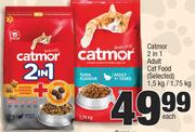 Catmor 2 In 1 Adult Cat Food (Selected)-1.5Kg/1.75Kg Each