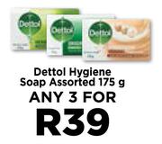 Dettol Hygiene Soap Assorted-For Any 3 x 175g