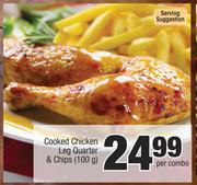 Cooked Chicken Leg Quarter And Chips 100g-Per Combo