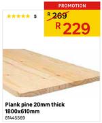 Plank Pine 20mm Thick 1800 X 610mm