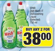 Spar Dish Wash IT Dishwashing Liquid (Selected)-For Any 2 x 750ml