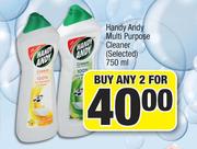 Handy Andy Multi Purpose Cleaner (Selected)-For Any 2 x 750ml