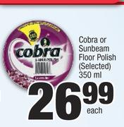 Cobra Or Sunbeam Floor Polish (Selected)-350ml Each