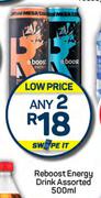 Reboost Energy Drink Assorted-Any 2 x 500ml