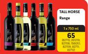 Tall Horse Range-750ml