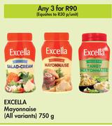 Excella Mayonnaise (All Variants)-For 3 x 750g