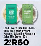 Food Lover's Feta Balls Garlic Herb 10's, Cherry Pepper Poppers, Jalapeno Poppers-For 2 x 180g