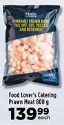 Food Lover's Catering Prawn Meat-800g Each