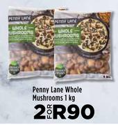 Penny Lane Whole Mushrooms-For 2 x 1kg 