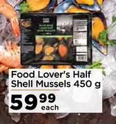 Food Lover's Half Shell Mussels-450g Each