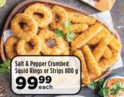 Salt & Pepper Crumbed Squid Rings Or Strips-800g Each