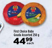 First Choice Baby Gouda Assorted-250g Each