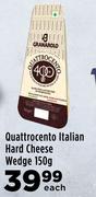 Quattrocento Italian Hard Cheese Wedge-150g Each
