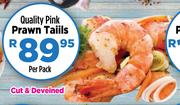 Quality Pink Prawn Taiils-Per Pack