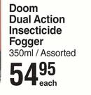 Doom Dual Action Insecticide Fogger Assorted-350ml Each