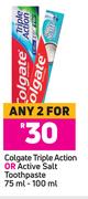 Colgate Triple Action Or Active Salt Toothpaste-For Any 2 x 75ml/100ml