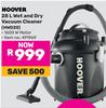 Hoover 28L Wet & Dry Vacuum Cleaner HWD20