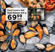 Food Lover's Half Shell Mussels-450g Each