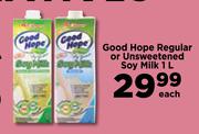 Good Hope Regular Or Unsweetened Soy Milk-1Ltr Each