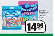Manhattan Gums, Sweets Or Jellies (Selected)-125g Each