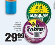 Cobra Or Sunbeam Floor Polish(Selected)-350ml Each
