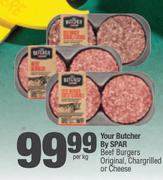 Your Butcher By Spar Beef Burgers Original, Chargrilled Or Cheese-Per Kg