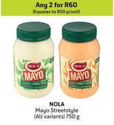 Nola Mayo Streetstyle (All Variants)-For Any 2 x 750g
