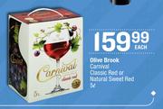 Olive Brook Carnival Classic Red Or Natural Sweet Red-5Ltr Each