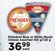 President Blue Or White Mould Cheese Assorted-100g/125g Each