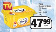 1Flora Regular Or Light Fat Spread Tub-1Kg Each