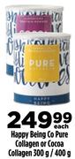 Happy Being Co Pure Collagen Or Cocoa Collagen-300g/400g Each