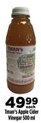 Tman's Apple Cider Vinegar-500ml Each