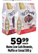 Nume Low Carb Brownie, Muffin Or Cereal-300g Each