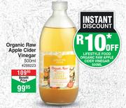 Lifestyle Food Organic Raw Apple Cider Vinegar-500ml