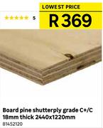 Board Pine Shutterply Grade C+/C 18mm Thick 2440 x 1220mm