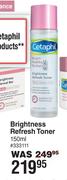 Cetaphil Brightness Refresh Toner-150ml