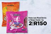 Penny Lane Mixed Berries Or Mango Chunks-For 2 x 1Kg