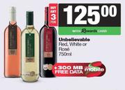 Unbelievable Red, White Or Rose-For 3 x 750ml