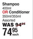 Dove Shampoo 400ml Or Conditioner 350ml/355ml Assorted-Each