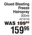 Got2b Glued Blasting Freeze Hair Spray-300ml