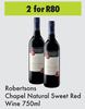 Robertsons Chapel Natural Sweet Red Wine-For 2 x 750ml