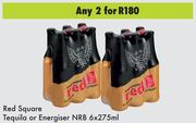 Red Square Tequila Or Energiser NRB-For Any 2 x 6x275ml