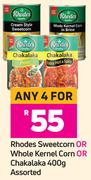 Rhodes Sweetcorn Or Whole Kernel Corn Or Chakalaka Assorted-For Any 4 x 400g