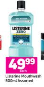 Listerine Mouthwash Assorted-500ml Each