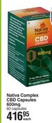 Nativa Complex CBD Capsules 600mg-60 Capsules Each