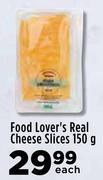 Food Lover's Real Cheese Slices-150g Each