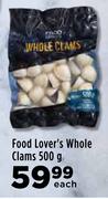 Food Lover's Whole Clams-500g Each