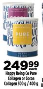 Happy Being Co Pure Collagen Or Cocoa Collagen-300g/400g Each