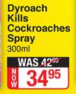 Dyroach Kills Cockroaches Spray-300ml